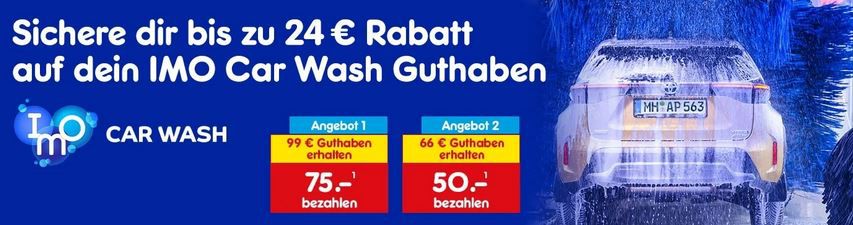 IMO Car Wash Autowasch Guthaben   99€ für 75€ oder 66€ für 50€   Deutschlandweit