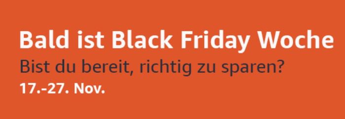 TIPP! 💥 Amazon Black Friday Woche ab 17. November
