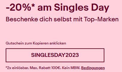 eBay: 20% Singles Day Rabatt auf Top Marken   2x einlösbar & ohne MBW