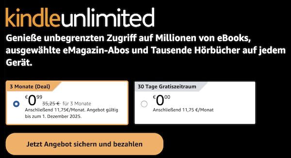 🎧 Kindle unlimited: 3 Monate eBooks & Hörbücher für 0,99€ (statt 35€)   nur Neukunden