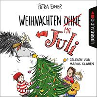 BaumhausBande: Hörspiel Weihnachten mit Juli gratis