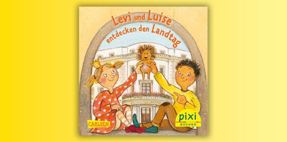 Hessen: Pixi Buch Levi und Luise entdecken den Landtag gratis