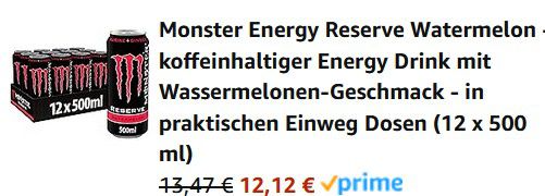 12x Monster Energy Reserve Watermelon, 0,5L für 12,12€ (statt 18€)
