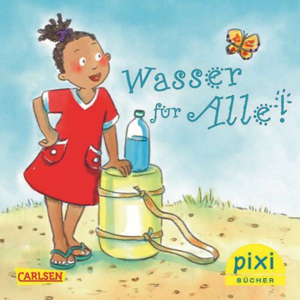 Brot für die Welt: Pixi Buch Wasser für alle gratis