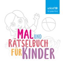 Noch verfügbar! Unicef: Kinder – Mal- & Rätselbuch gratis