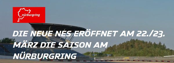 Freier Eintritt für den Nürburgring zur Eröffnung am 22./23.03.