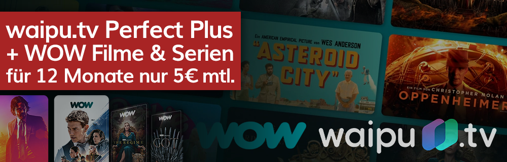 waipu Perfect Plus + WOW Filme & Serien für nur 5€