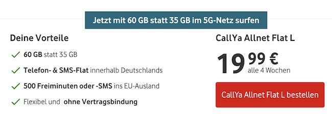 🔥 Vodafone CallYa Allnet Flat L mit 60GB LTE/5G für 19,99€ je 4 Wochen + 40€ Bonus
