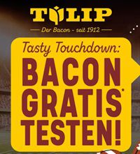 🥓 Wieder da! Tulip Bacon-Scheiben oder Streifen gratis ausprobieren