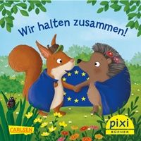 Wieder da! Gratis Pixi-Buch: Wir halten zusammen