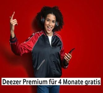Wieder da! 🎶 Vodafone: 4 Monate DEEZER Premium KOSTENLOS – für Neukunden