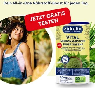 🍋 Zirkulin Vital Super Greens kostenlos ausprobieren