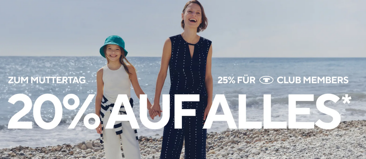 Tom Tailor Muttertag Sale mit 20% extra Rabatt auf Alles   Member 25%