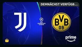 ⚽ Prime Video Champions League: Juventus Turin vs. Borussia Dortmund