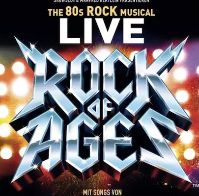 🤘 ROCK OF AGES – The 80s Rock Musical Ticket (PK 1) für 50,92€ (statt 100€)
