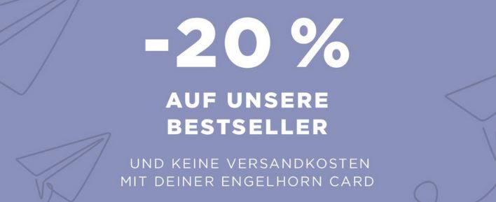 👕👟 engelhorn Sale + 20% Extra auf Bestseller + versandkostenfrei