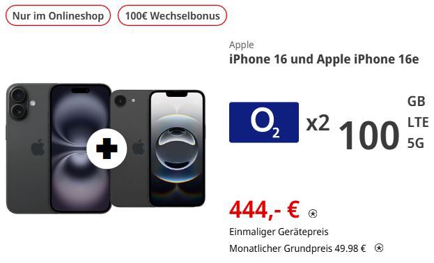 🍏📱 Apple iPhone 16 + iPhone 16e für 444€+ 2x o2 100GB für 49,98€ mtl. +100€ Bonus