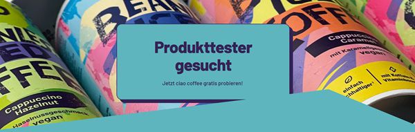 ☕ Für bis zu 3 Dosen ciao coffee Geld erstattet bekommen