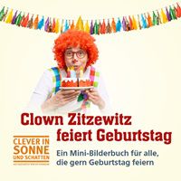 Kinderbuch Clown Zitzewitz feiert Geburtstag