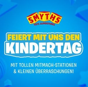 Gratis: Kindertagsfeier in den Smyths Toys Stores am 30.05.2026