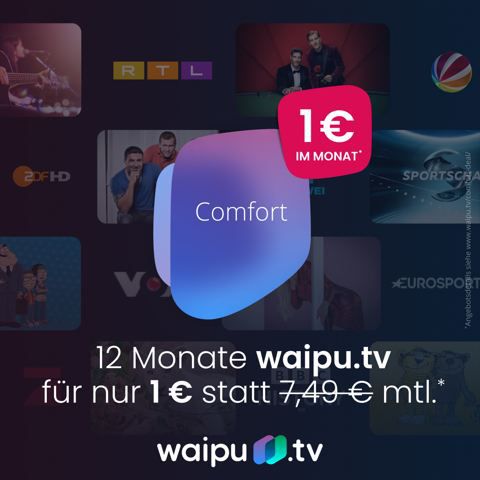 🤯 No Brainer!!! 🔥12 Monate Waipu.tv nur 1€ mtl. (statt 7,49€) – Neukunden