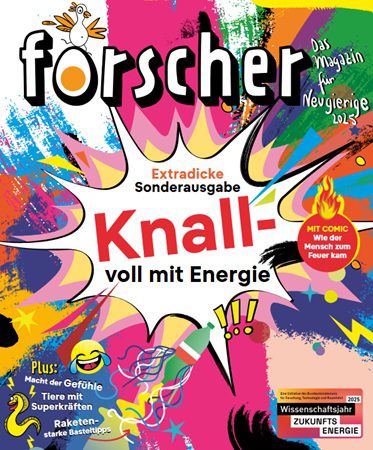 Gratis: Forscher   Das Magazin für Neugierige: Knallvoll mit Energie