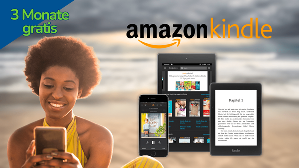 📖 Kindle Unlimited 3 Monate GRATIS   nur für Prime Mitglieder (statt ca. 36€)