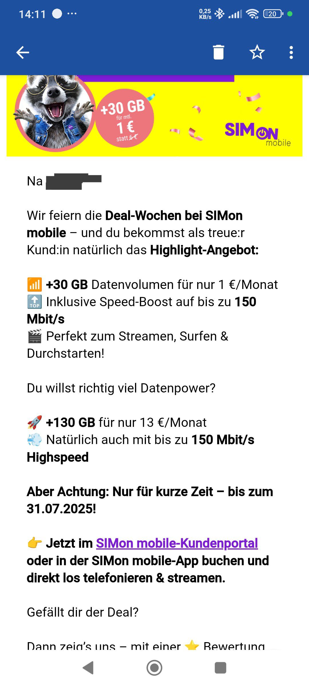 Vodafone 8,99 für 20GB, 9,99 für 50GB, 21,99 für 150GB