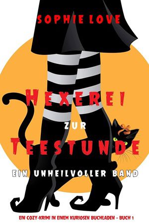 Thalia: Hörbuch Hexerei zur Teestunde gratis abholen