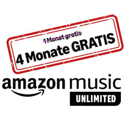 🎶 4 Monate Amazon Music Unlimited GRATIS (statt 40€) – Neukunden