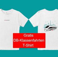 DB: Klassenfahrt T-Shirts kostenlos sichern