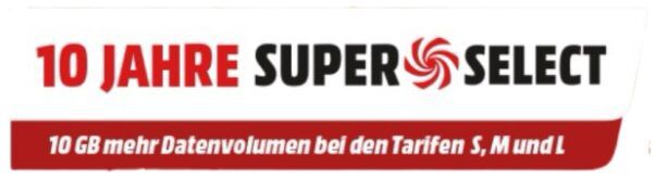 🥳 MediaMarkt SuperSelect Tarife 🎉 Jeden Monat 10 GB gratis sichern ➡️ auch Bestandkunden