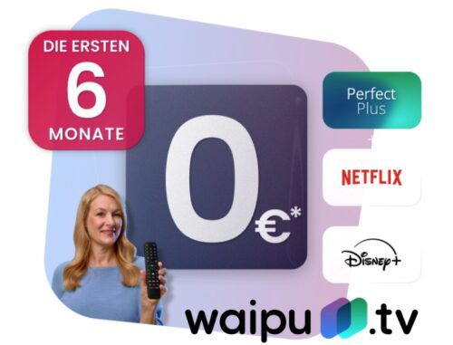 🧨 waipu Cyberdeals 6 Monate gratis   nur TV oder inkl. Netflix, Disney+ oder Hardware ➡️ eff. ab 8,99€