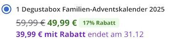 đ« Degustabox Familien-Adventskalender 2025 fĂŒr 39,99⏠(statt 60âŹ) - Produkte im Wert von 90âŹ! đ« Degustabox Familien Adventskalender 2025 fĂŒr 39,99⏠(statt 60âŹ)   Produkte im Wert von 90âŹ!