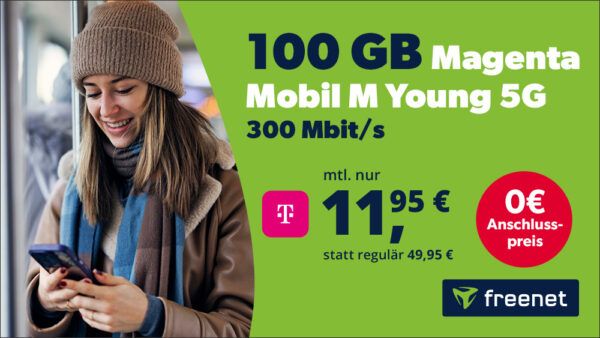 🔥 Junge Leute 📲 Telekom Magenta Mobil M mit 100GB 5G für 11,95€ mtl.