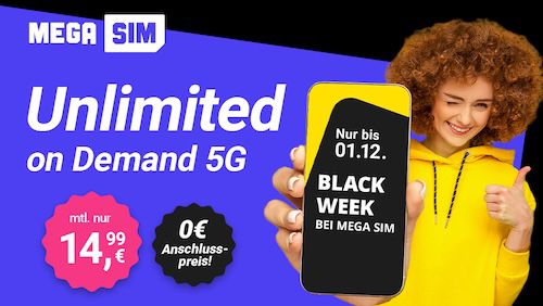 📱 Mega SIM: Black Week Deals im o2 Netz   z.B. Unlimited 5G nur 14,99€ mtl.