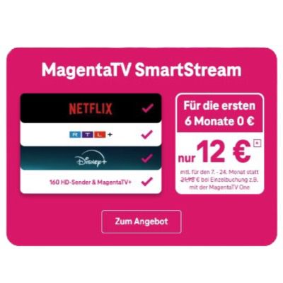 📺 MagentaTV 6 Monate gratis ➡️ z.B. SmartStream mit Netflix, Disney+ und RTL+ Premium 🧨 eff. 9€