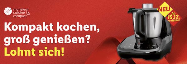 🔥 Neuheit ab 15.12. 🧑‍🍳 Monsieur Cuisine compact mit 2 L Edelstahlbehälter für 199€