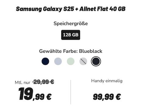 📱 Samsung Galaxy S25 (128GB) für 99,99€ + Vodafone Allnet 40GB 5G für 19,99€