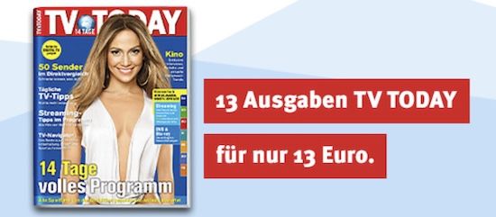 📰 13 Ausgaben TV TODAY Abo für 13€ (statt 38€)