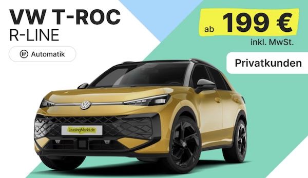 🚘 Volkswagen T Roc DSG R Line Hybrid mit 150 PS für 199€ mtl.   LF 0.47
