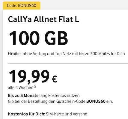 🔥 KRASS 🔥 3 Monate 100GB Vodafone CallYa Allnet Flat L GRATIS dank 60€ Bonus