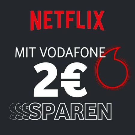 📺 Netflix für nur 2,99€! Vodafone ermöglicht bis zu 40% Rabatt auf Netflix Tarife