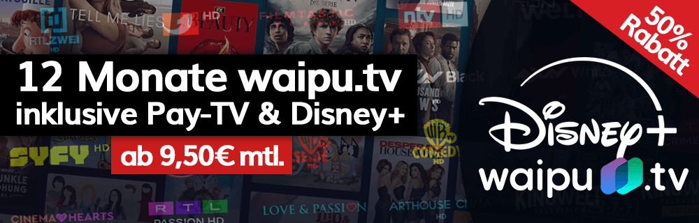 50% Rabatt waipu + Disney+