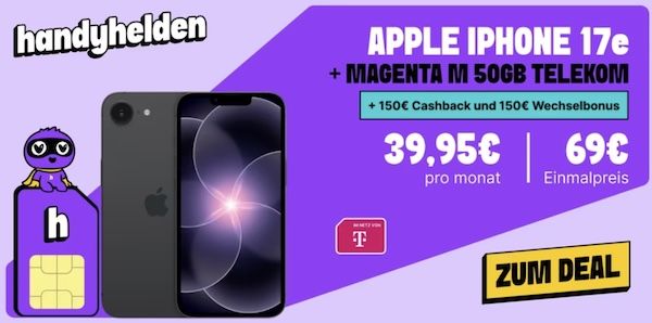 🍏 Apple iPhone 17e für 69€ + 50GB Telekom MagentaMobil M 39,95€ mtl. + 300€ Bonus