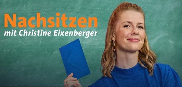 Freikarten für Nachsitzen mit Christine Eixenberger am 13.04.