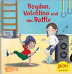 LTVB: Pixi-Buch Bogdan, Valentina und das Battle gratis