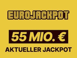 💰🤑 55 Mio.: 2 Eurojackpot Felder für nur 0,20€ (statt 5,20€)   nur für Neukunden