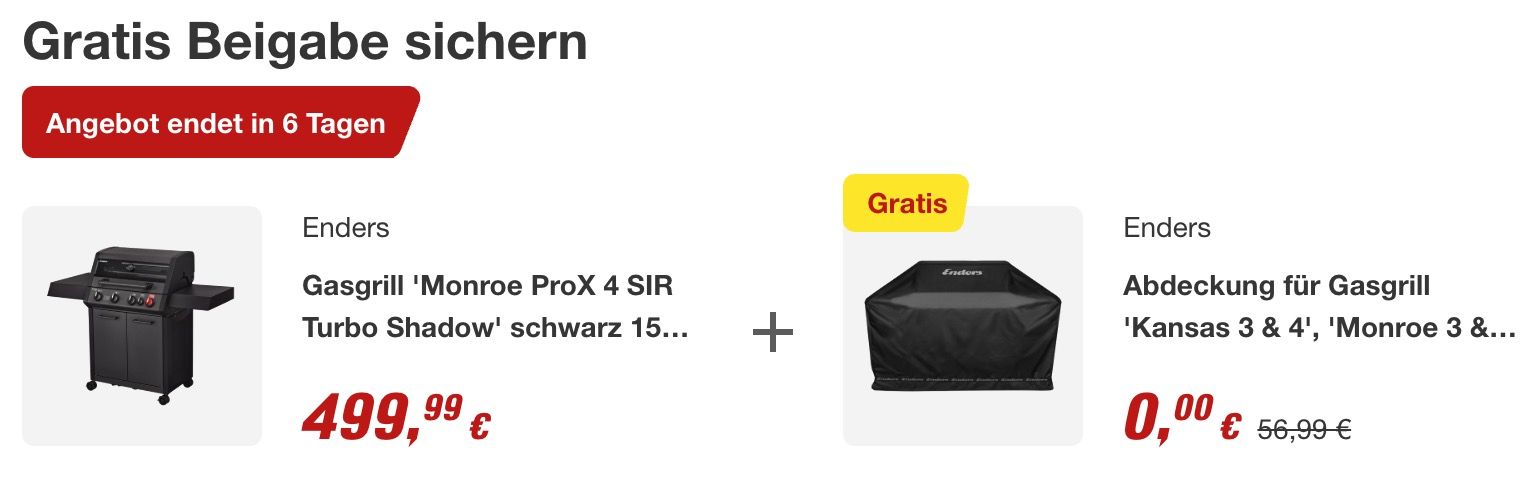 đ Enders Monroe ProX 4 SIR Turbo Shadow Gasgrill mit 4 Brenner & Abdeckhaube fĂŒr 499,99⏠(statt 695âŹ) đ Enders Monroe ProX 4 SIR Turbo Shadow Gasgrill mit 4 Brenner & Abdeckhaube fĂŒr 499,99⏠(statt 695âŹ)
