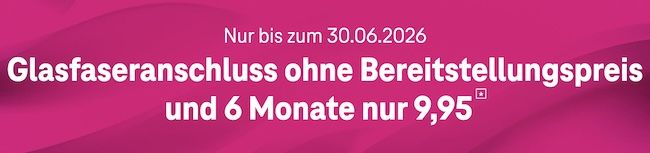 🌎 Telekom Glasfaseranschluss ohne AG + 6 Monate nur 9,95€ 🌎 Telekom Glasfaseranschluss ohne AG + 6 Monate nur 9,95€